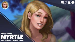 Myrtle Complete Quest (Full Walkthrough) - What a Legend 0.7 (Latest Version)