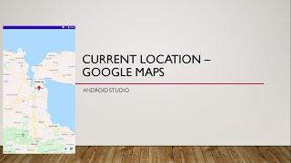 Current Location / Lokasi Saat Ini - Android Studio