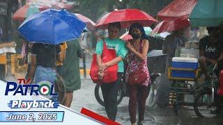 TV Patrol Playback | June 2, 2025