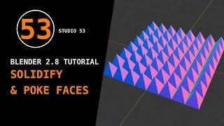 Blender 2.8x Basics: Solidify and Poke Faces