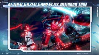 Gameplay Introduction // Aether Gazer