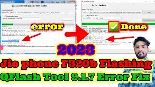 Jio phone F320B flashing Error QFlash Tool Fix 100% || Jio F320b Hang On Logo Problem Solution 2023