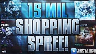 BEST 15 MILL SHOPPING SPREE! Building the Best Team Possible In Madden Mobile!