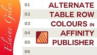 How to Create Alternate Table Row Colours in Affinity Publisher