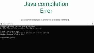 'javac' is not recognized in window 10