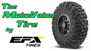 The EFX MotoVator Tire for UTVs | Side By Sides