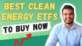 BEST CLEAN ENERGY ETFs TO BUY RIGHT NOW | (ICLN vs TAN vs CTEC)