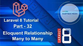 Laravel 8 Tutorial - Eloquent Relationship Many to Many