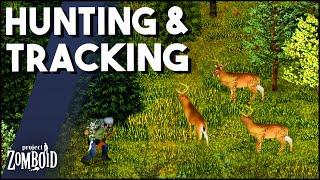 Project Zomboid Tracking, Hunting, Animals & Crafting in This Development Update! Build 42 News!