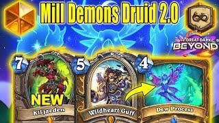 New Demons Mill Druid 2.0 Is The Best To Burn Opponent's Deck At The Great Dark Beyond | Hearthstone