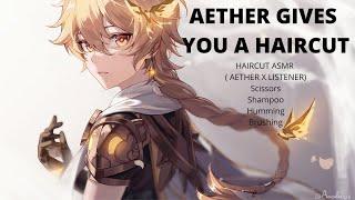 Aether Gives You A Haircut ASMR (Aether X Listener)