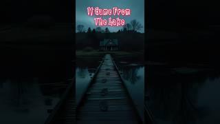 She Rose from the Lake and Watched Me… ️ #horrorstories