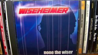 Wiseheimer - None The Wiser (2004) Full Album