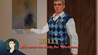 [MMD]Bully: Scholarship Edition - It's never too early for Christmas music