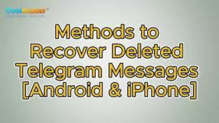 How to Recover Deleted Telegram Messages [Android & iPhone]