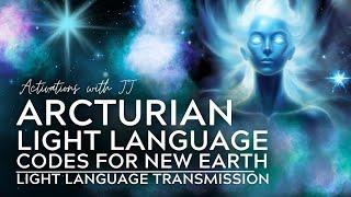 Arcturian Light Language Codes for New Earth Upgrades **LISTEN WITH HEADPHONES!!!**