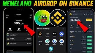 Memeland Airdrop Withdrawal On Binance? | Memeland Airdrop Update | Memeland Airdrop Withdraw Today