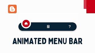 How To Add An Animated Bottom Menu Bar To Your Blogger Website - Live Blogger