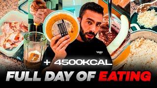 FULL DAY OF EATING * +4500KCAL