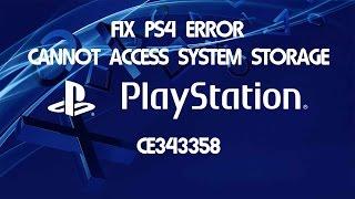 How to Fix PS4 Error Cannot Access System Storage CE-34335-8 - Playstation Tutorial