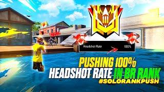 Trying to push 100% Headshot rate in solo br rank - MONU KING