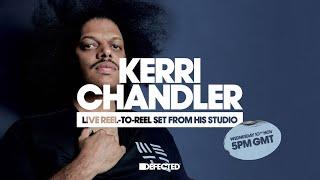 Kerri Chandler - Live Reel-to-Reel DJ Set  (Deep, New Jersey House Music Mix)