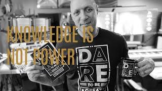 "KNOWLEDGE IS NOT POWER" - The Manny D. Rosa Podcast - EP016
