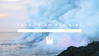 Capital Kings - Love Is On Our Side (Official Audio)