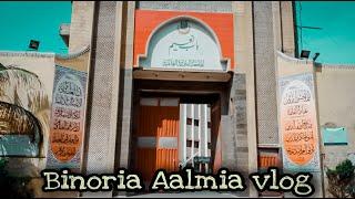 Jamia Binoria Al Aalmia [Muneeb Siddiqui Vlogs]