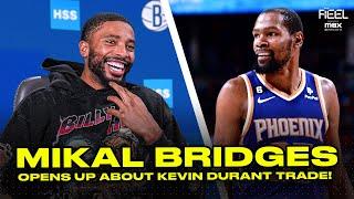 Mikal Bridges Opens Up About Being Traded For Kevin Durant!