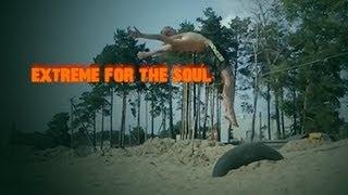 EXTREME FOR THE SOUL / Evgeny Vojtenko