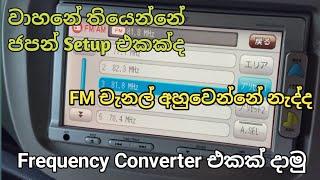 Car frequency converter installation for Japanese Radio