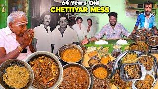 நடிகர் திலகம் முதல் MSV வரை ருசித்த Chettiyar Mess | 64 Years Old Non Veg Mess | Tamil Food Review