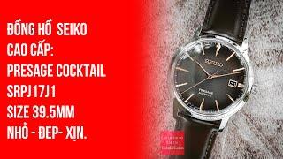 Review đồng hồ Seiko automatic cao cấp Presage Cocktail SRPJ17J1 39.5mm' The Irish Coffee'