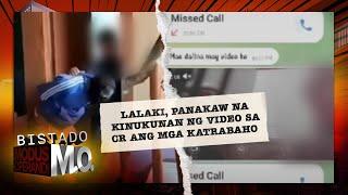 Bistado MO: Lalaki, panakaw na kinukunan ng video sa cr ang mga katrabaho