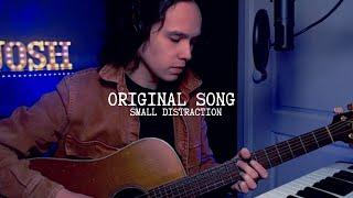 Joshua Woo - Original Song: Small Distraction