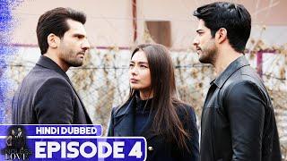 Endless Love - Episode 4 | Hindi Dubbed | Kara Sevda