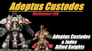 Adeptus Custodes & Allied Imperial Knights Warhammer 40K 10th Edition