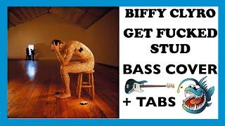 BIFFY CLYRO - GET FUCKED STUD (HD BASS COVER + TABS)