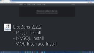 LiteBans - How to Install LiteBans Plugin, Web Interface & LiteBans MySQL Database! (2017 Guide)