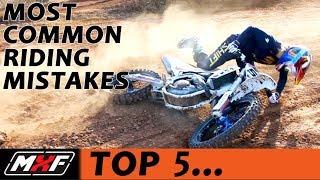 Top 5 Most Common Motocross Riding Mistakes - Learn Dirt Bike Skills!!