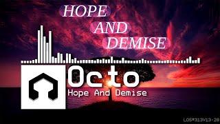 octo - Hope And Demise (LMMS Opus)