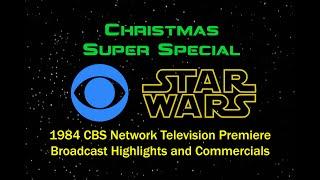 STAR WARS 1984 CBS Network Television Premiere Highlights and Commercials