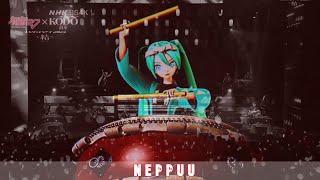 【NEPPUU 熱風】feat. Hatsune Miku【 Miku x Kodo 2023 】