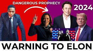 WARNINGHow Elon Musk Will Rig UnitedState Election 2024 into Havoc ~ Uebert Angel Warns