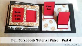Full Scrapbook Tutorial Video : Part 4 | Peek-a-boo card | Easel Card | Mini album