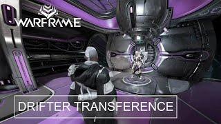 Drifter Tries To Control Warframe - Transference | Warframe The New War