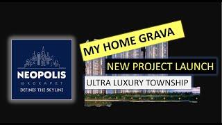 My Home Grava, Upcoming Uber Luxury Project in Neopolis. 4365 sqft to 8640 sqft. Exclusive 4 BHK's.