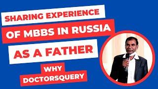 What Parents Says About DoctorsQuery| Why Us For Mbbs Abroad | MBBS IN RUSSIA 2023 | Study in Russia