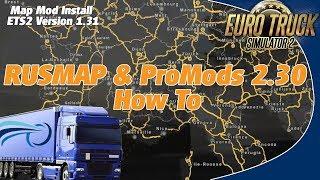 Ultimate ETS2 ProMods 2.30 + Rusmap How To